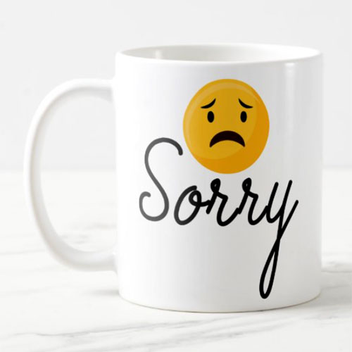 Sorry Mug