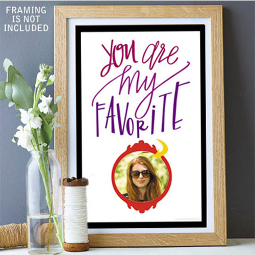 You Are My Favorite Poster