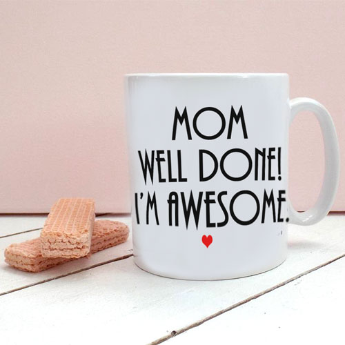 Well Done Mom Mug