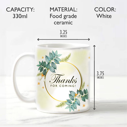 Thanks For Coming Return Gift Mug