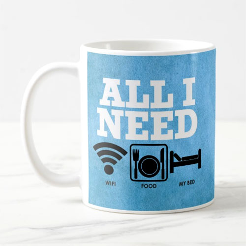 All I Need Mug