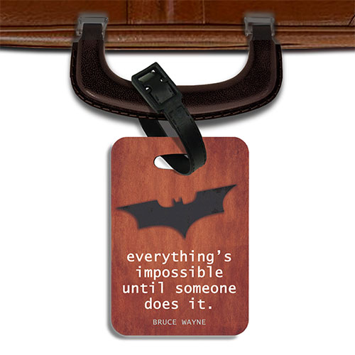 Batman Quote Luggage Tag