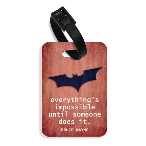 Batman Quote Luggage Tag