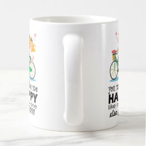 You Make Me Happy Mug