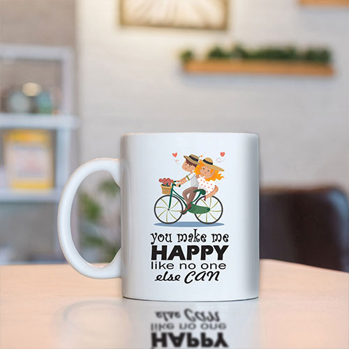 You Make Me Happy Mug