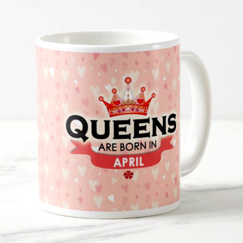 Queens Are Born In April Mug