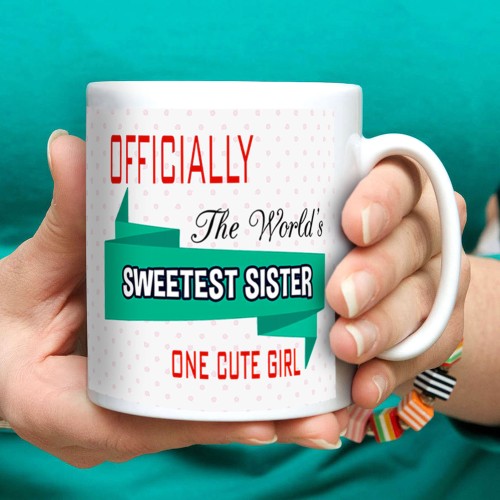 Officially Sweetest Sister Mug Officially Sweetest Sister Mug