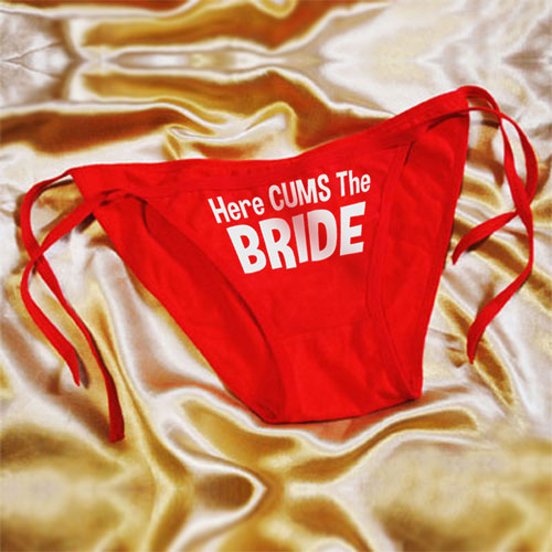 Here Cums The Bride Glow Underwear