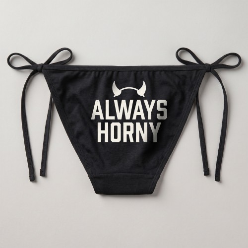 Always Horny Underwear