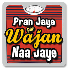 Pran Jaye Par Wajan Naa Jaye Magnet