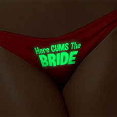 Here Cums The Bride Glow Underwear