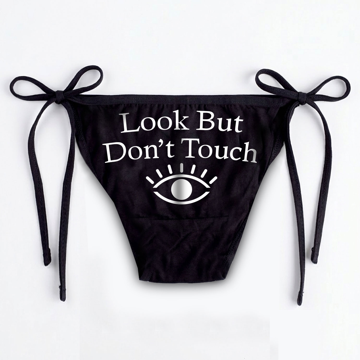 Look But Dont Touch Underwear